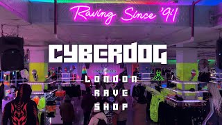 CYBERDOG  London Rave Store  Camden Market [upl. by Annaoi]