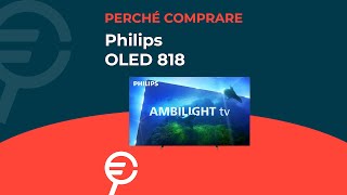 Perché acquistare Philips OLED 818 [upl. by Gove]