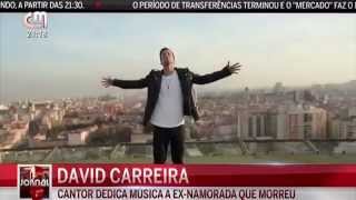 David Carreira Dedica Música à Namorada Que Morreu [upl. by Pilihp]