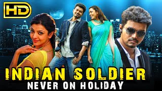 Indian Soldier Never On Holiday HD Full Movie Hindi Dubbed  Vijay Kajal Aggarwal Vidyut Jamwal [upl. by Dylane]