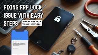 Fixing FRP Lock Issue Done in Simple Steps [upl. by Harned640]