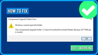 How to Fix Windows Connot Open the Folder the Compressed Zipped Folder is Invalid in Windows 1011 [upl. by Oedama555]