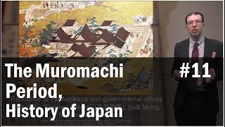 MOOC History of Japan 11 The Muromachi PeriodThe History of Premodern Japanin English [upl. by Cyrus]