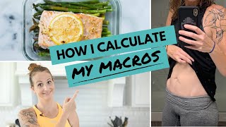 How I Calculate My Macros  Macros For WEIGHT LOSS My StepByStep Process [upl. by Clardy]