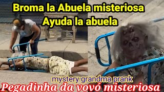 broma la abuela misteriosa  Pegadinha da vovó [upl. by Murat536]