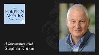 Stephen Kotkin Russia’s Murky Future  Foreign Affairs Interview [upl. by Darsie]