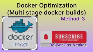 Part3  Multi stage dockerfile Docker builds  Docker Optimization [upl. by Novled]