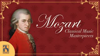 Mozart  Classical Music Masterpieces [upl. by Silenay]