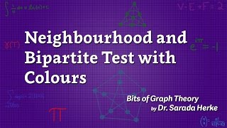 Graph Theory 11 Neighbourhood and Bipartite Test with Colours [upl. by Bathilda54]