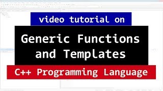 Generic Programming in C and Templates  CPP Video Tutorial [upl. by Ellicott]