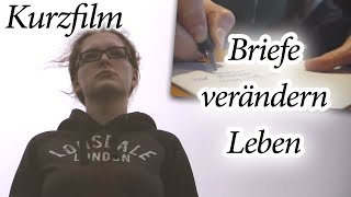 Briefe verändern Leben  Kurzfilm Einsendung für Filmwettbewerb Brief [upl. by Bosch]