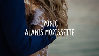 Alanis Morissette  Ironic Lyrics amp Comments [upl. by Akienaj]