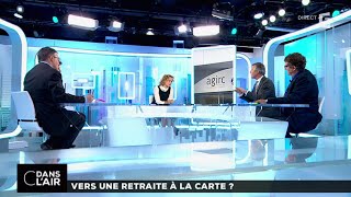 C dans lair du 16102015 VERS UNE RETRAITE A LA CARTE [upl. by Norvell]