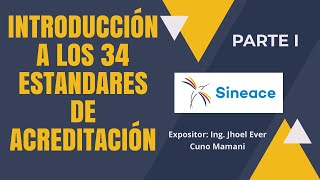 Introducción a los 34 estandares de Acreditación Sineace Parte 1 [upl. by Carlen]