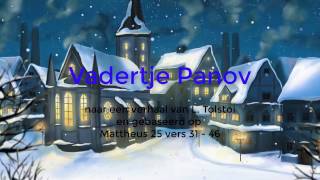 Vadertje Panov een kerstverhaal van L Tolstoi [upl. by Neelhtak]