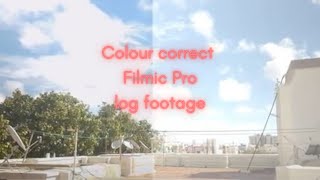 How to colour correct Filmic Pro Log v3 footage in Adobe Premiere Pro with Filmic Pro LUT [upl. by Kerge244]