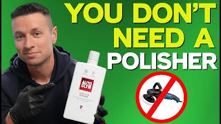 How to Polish a Car Polish THE EASY WAY without a Machine Polisher [upl. by Pavla512]