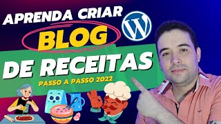 Como Criar um Blog de Receitas no Wordpress TEMA GRÁTIS 2022 Site de Receitas no Wordpress [upl. by Denney]