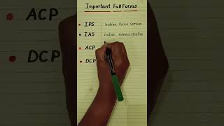 IMPORTANT FULLFORMS  IPS  IAS  ACP  DCP Full forms shorts english generalstudies [upl. by Kendell225]