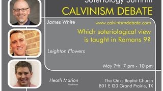 Calvinism Debate Video Romans 9 James White vs Leighton Flowers [upl. by Burleigh954]