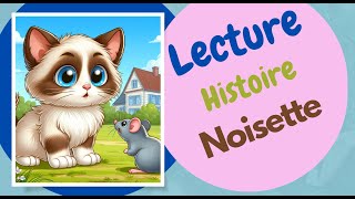 Lecture Histoire ⭐️ Noisette ⭐️Educational videos for 5 year olds in FRENCH  FRANCAIS [upl. by Huan]