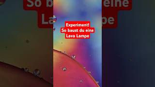 LavaLampe im Glas 🌋lavalamp experiment chemie diy facts wissenschaft bildung kinderfragen [upl. by Rust672]