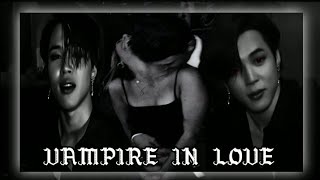 JIMIN ff oneshot VAMPIRE IN LOVE [upl. by Cirad179]