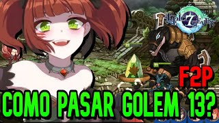 GOLEM 13 FULL AUTO MUY FACIL I SIN TAMARINE I EPIC SEVEN [upl. by Rebmyk]