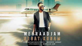 Mehraad Jam  Negat Konam  OFFICIAL TRACK مهراد جم  نگات کنم [upl. by Aerdnaid]