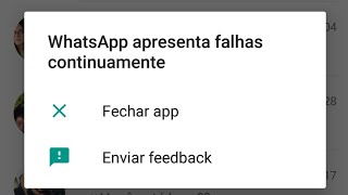 Erro quotWhatsApp Apresenta falhas continuamentequot [upl. by Rodenhouse]