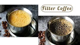 How to make Authentic Filter Coffee Filter Coffee Black Filter Coffee [upl. by Nostets524]