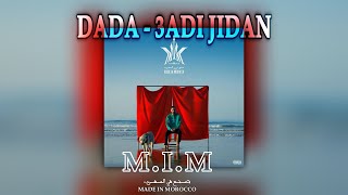 Dada  3adi Jidan Lyrics [upl. by Fineman]