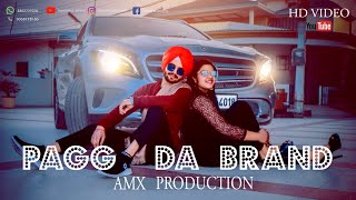 Pagg Da Brand Ranjit Bawa  Ashish Bhardwaj amp lavisha Sharma   Latest Punjabi Song 2020 [upl. by Jehiel]