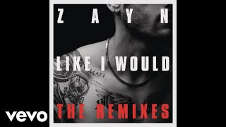 ZAYN  LIKE I WOULD Lenno Remix Audio [upl. by Warms]