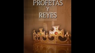 Profetas y Reyes capitulo 10 [upl. by Ydnil]