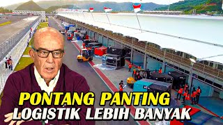 PEKERJA KEJAR TAYANG PAGI SIANG MALAM LOGISTIK MOTOGP SUDAH PENUHI SIRKUIT MANDALIKA [upl. by Ecahc]