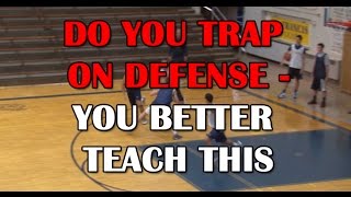 Do You Trap On Defense You Better Teach This [upl. by Tzong778]