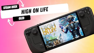 High on Life Steam Deck OLED Benchmark Best Settings for Smooth Gameplay amp Stunning Visuals [upl. by End]