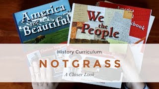 NOTGRASS HISTORY Curriculum Homeschool A Closer Look [upl. by Ahsimac]