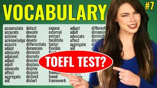 86 MUST HAVE Words for the TOEFL Tests  Lesson 7 🇺🇸🇬🇧 [upl. by Meggi140]