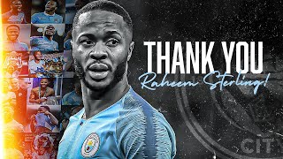 Raheem Sterling • Goodbye Manchester City ᴴᴰ [upl. by Birmingham]