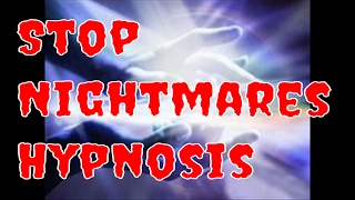 Stop Nightmares Hypnosis [upl. by Drue]