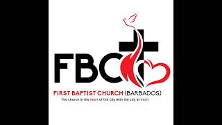 First Baptist Church Barbados Live Stream [upl. by Heymann]