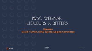 IWSC Webinar Liqueurs amp Bitters [upl. by Anetsirhc]