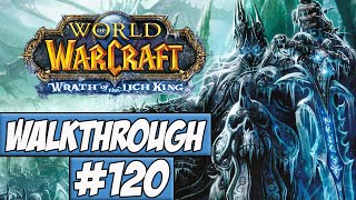 World Of Warcraft Wrath Of The Lich King Walkthrough Ep120 wAngel  Wrath Of The Lich King [upl. by Nannah]