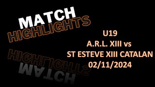 Highlights Albi Rugby League vs Saint Estève XIII Catalan 02112024 U19 Journée 6 [upl. by Ketchum473]