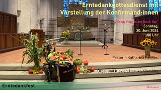 Erntedankgottesdienst mit Vorstellung der Konfirmandinnen [upl. by Bbor]