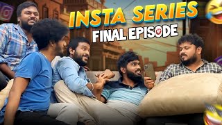 நான் தான் டா Riya Kannan🤣💥  insta series epi  5  Vj Siddhu Vlogs [upl. by Huttan932]