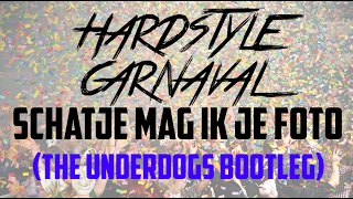 Gebroeders Ko  Schatje Mag Ik Je Foto The Underdogs Bootleg Hardstyle Carnaval 2017 [upl. by Pine]