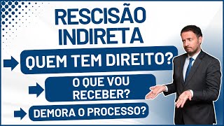 RESCISÃO INDIRETA Ou pedido de demissão  Dúvidas [upl. by Notlrahc]